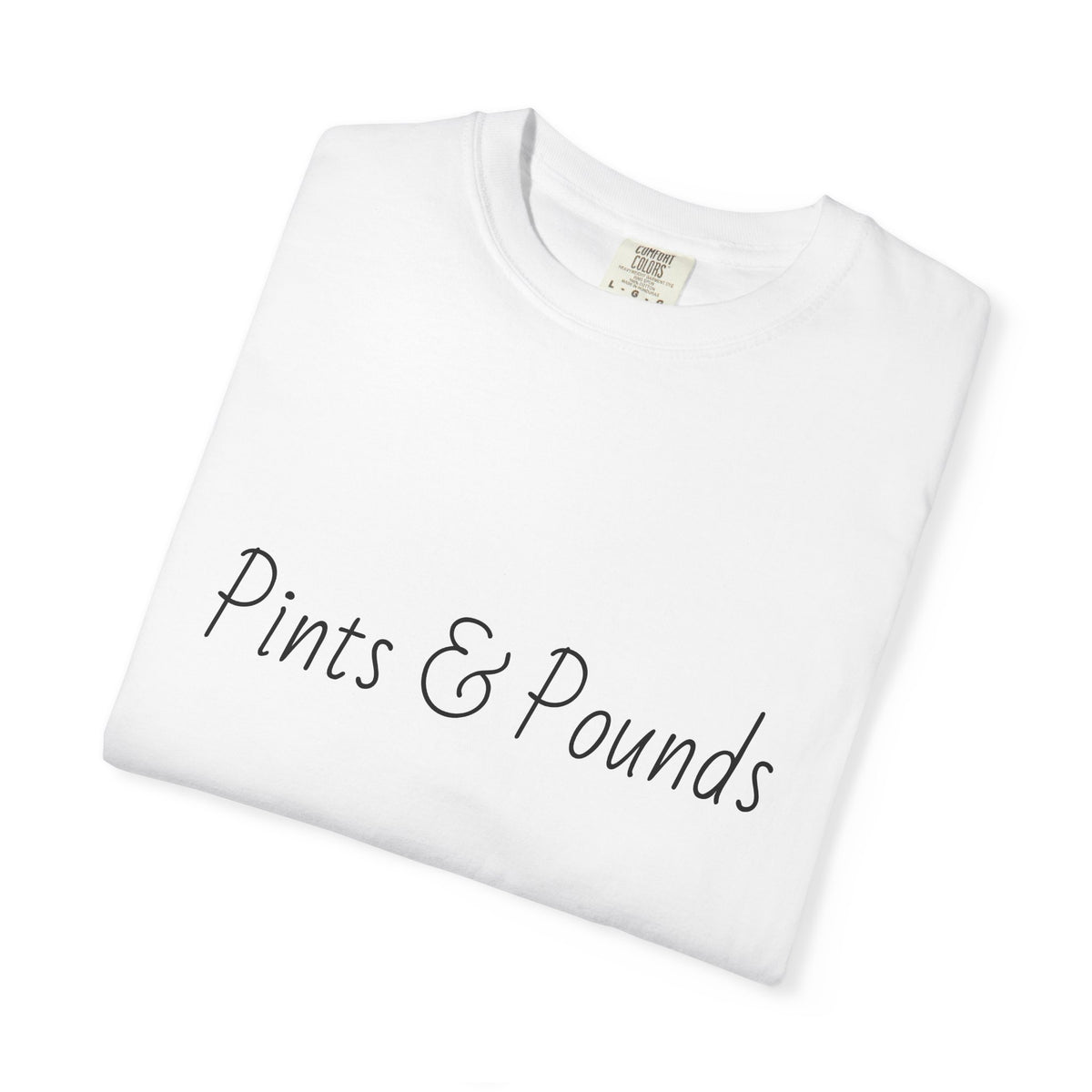 Pints & Pounds Unisex Garment-Dyed T-Shirt